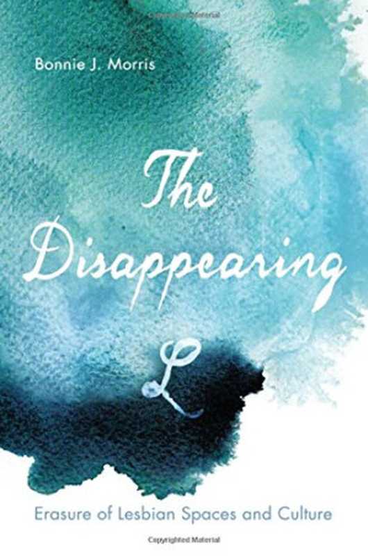 The Disappearing L（Bonnie J. Morris）（SUNY Press 2016）