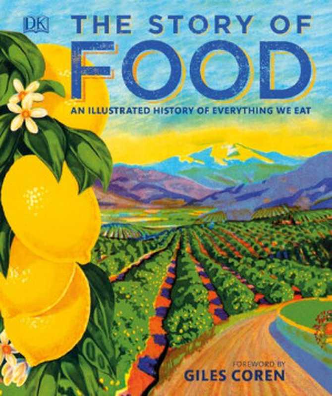 The Story of Food（DK）（National Geographic Books 2018）