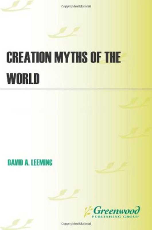 Creation Myths of the World（David Adams Leeming）（ABC-CLIO 2010）