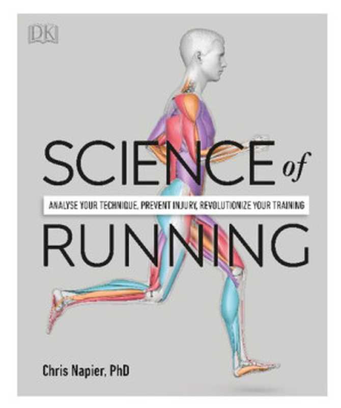 Science of Running（Chris Napier）（Dorling Kindersley Limited 2020）