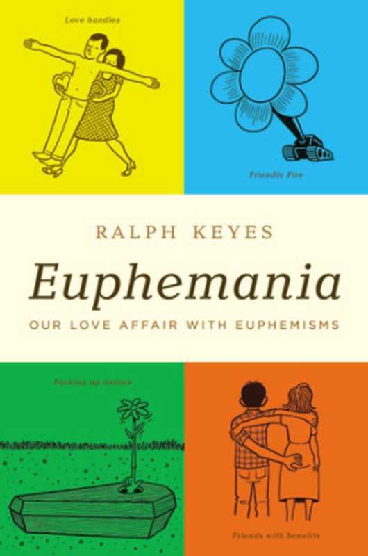 Euphemania（Ralph Keyes）（Hachette UK 2010）