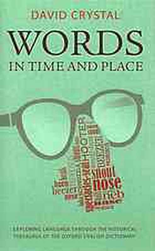 Words in Time and Place（David Crystal）（Oxford University Press 2007）