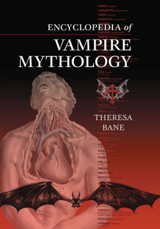 Encyclopedia of Vampire Mythology（Theresa Bane）（McFarland 2010）