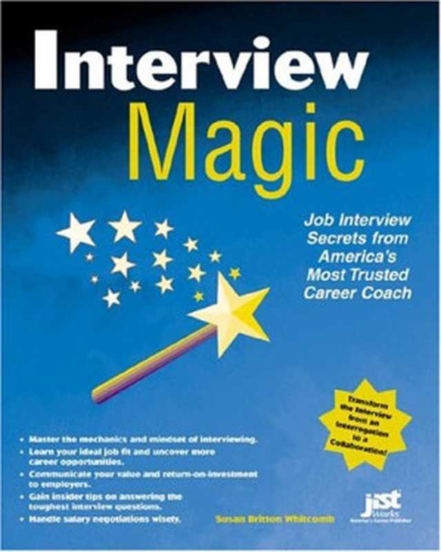 Interview Magic： Job Interview Secrets From America