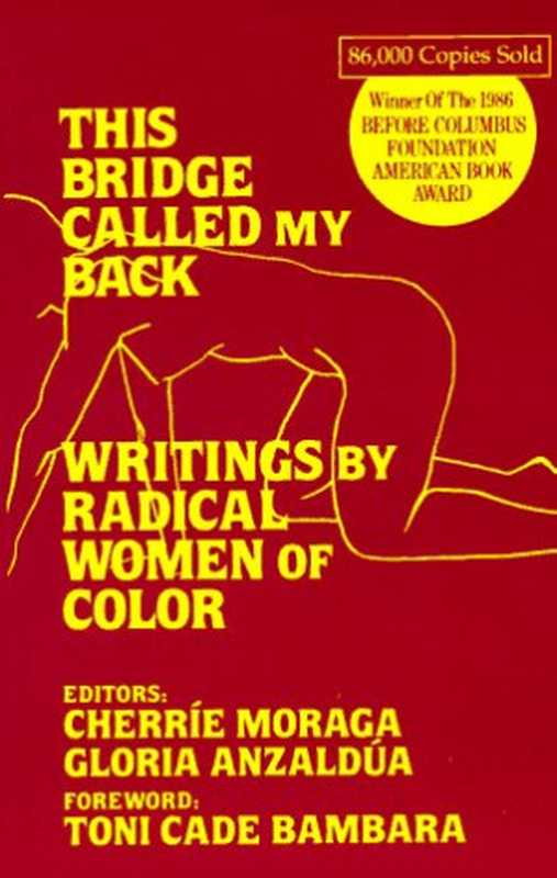 This Bridge Called My Back（Cherríe Moraga）（Kitchen Table--Women of Color Press 1983）