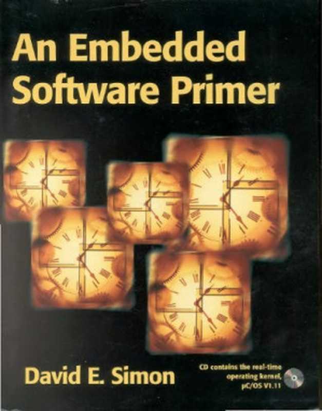 An Embedded Software Primer（David E. Simon）（AW 2000）