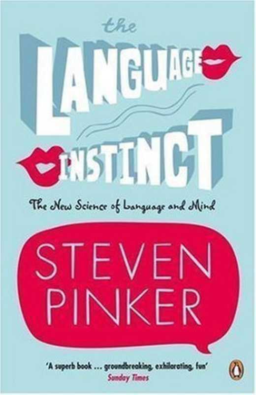 The Language Instinct（Steven Pinker）（Penguin UK 1995）