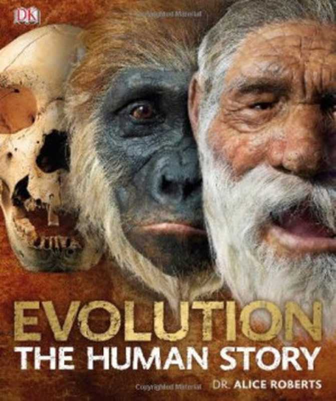 Evolution： The Human Story（DK Publishing）（DK， Dorling Kindersley 2011）