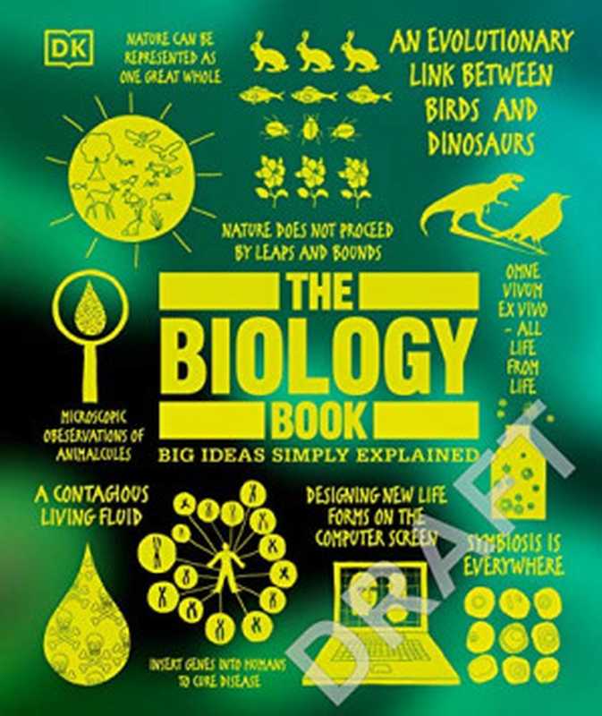 The Biology Book： Big Ideas Simply Explained (DK Big Ideas)（DK）（DK Adult 2021）