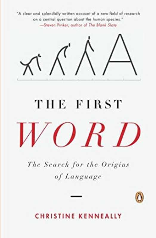 The First Word（Christine Kenneally）（Penguin Paperbacks 2008）