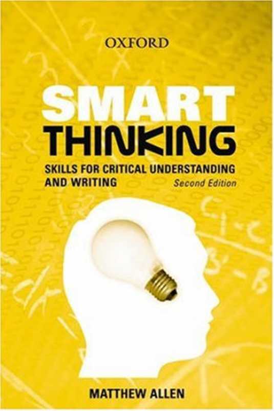 Smart Thinking（Matthew Allen）（Oxford University Press， USA 2005）