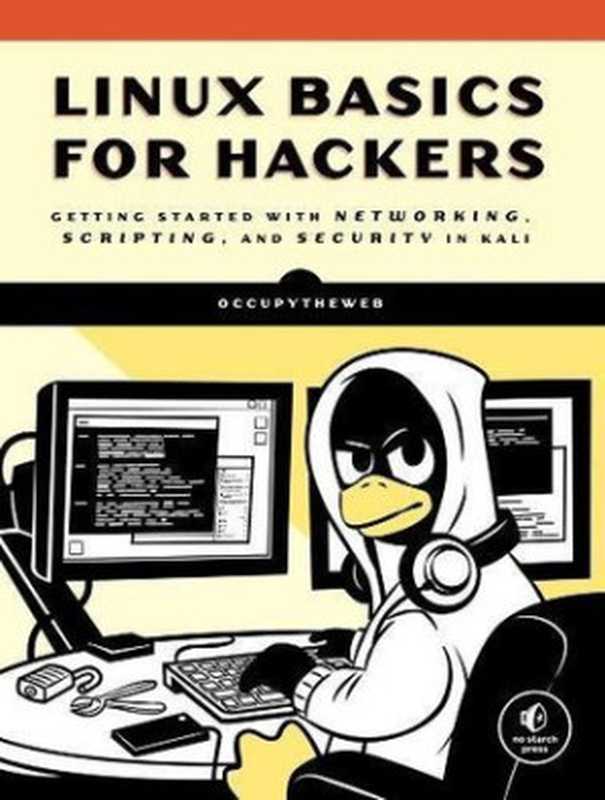 Linux Basics for Hackers（OccupyTheWeb）（No Starch Press 2018）