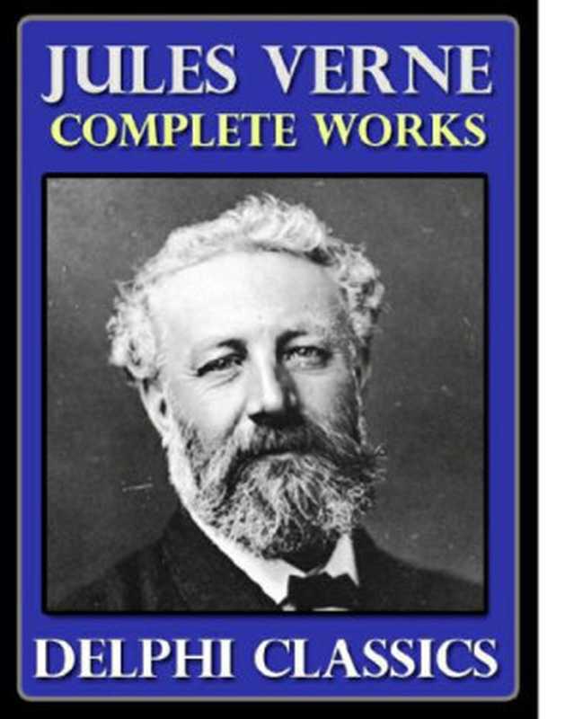 The Complete Works of Jules Verne（Jules Verne）（Bybliotech 2014）