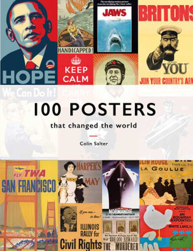 100 Posters That Changed the World（Colin Salter）（Pavilion Books 2020）