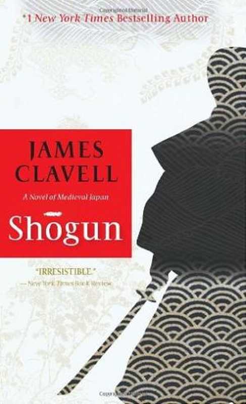 Asian Saga， Book 1 - Shōgun（James Clavell）（Dell 2009）