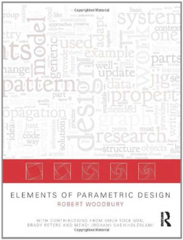 Elements of Parametric Design（Robert Woodbury）（Routledge 2010）