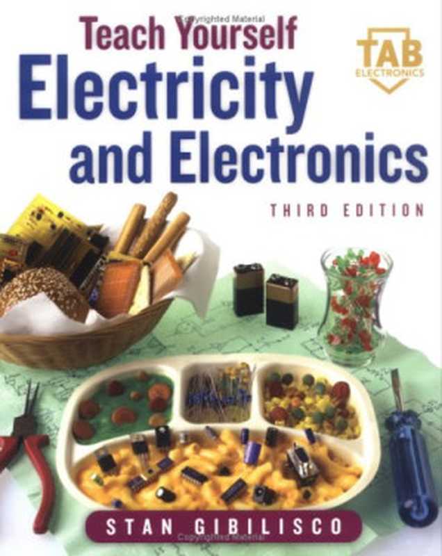 Teach Yourself Electricity and Electronics（Stan Gibilisco）（TAB Electronics 2002）