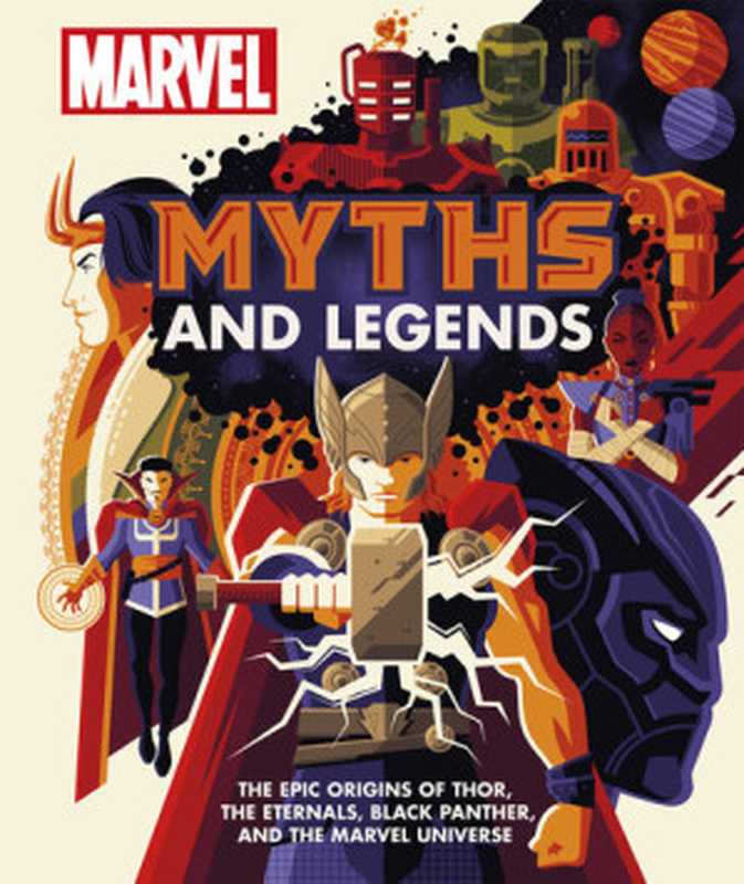 Marvel Myths and Legends（James Hill）（Penguin 2020）