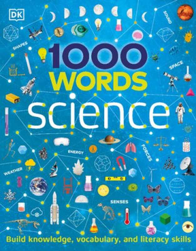 1，000 Words： Science（Dorling Kindersley）（DK Children 2021）