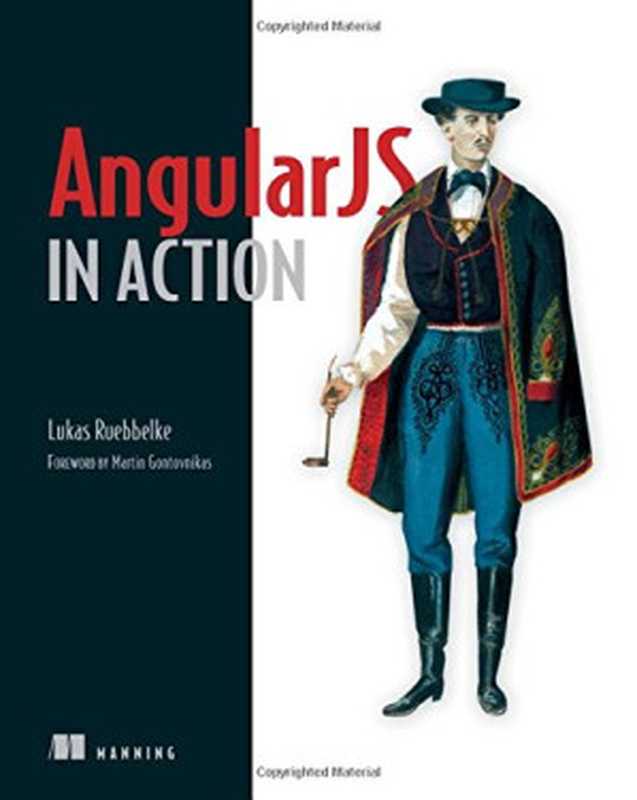 AngularJS in Action（Lukas Ruebbelke）（Manning Publications 2015）