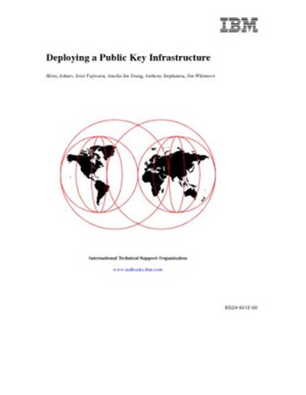 Deploying a public key infrastructure（Heinz Johner; et al）（IBM Corp 2000）