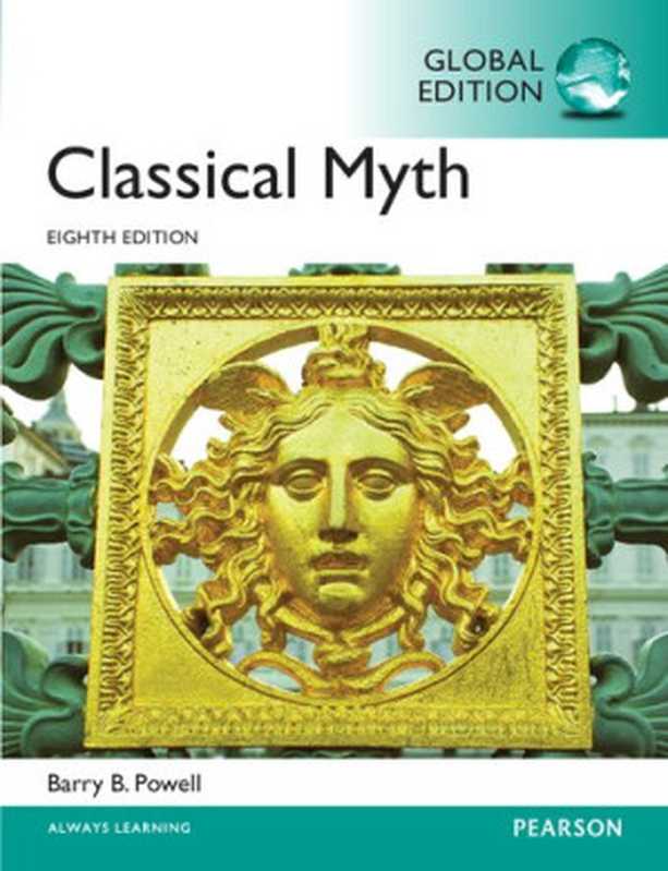 Classical Myth（Barry B. Powell）（Pearson 2014）