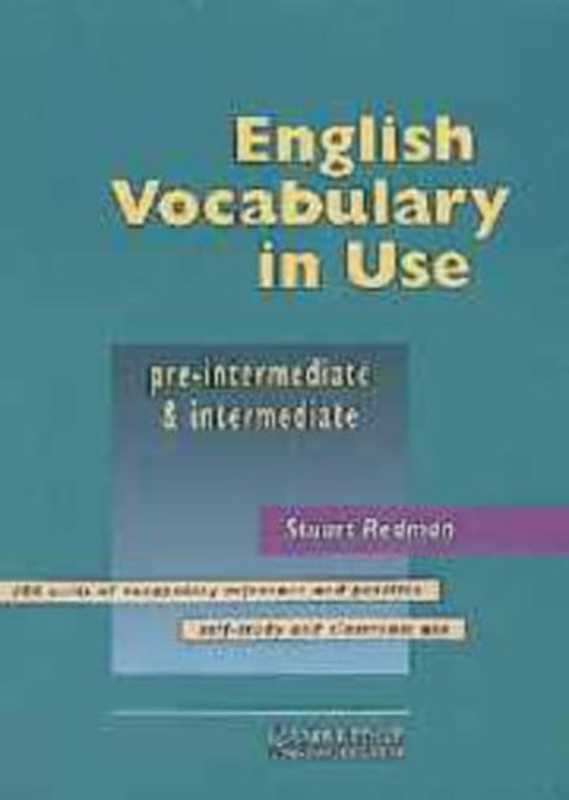 English Vocabulary in Use： Pre-intermediate and Intermediate with Answers（Stuart Redman）（Cambridge University Press 1997）