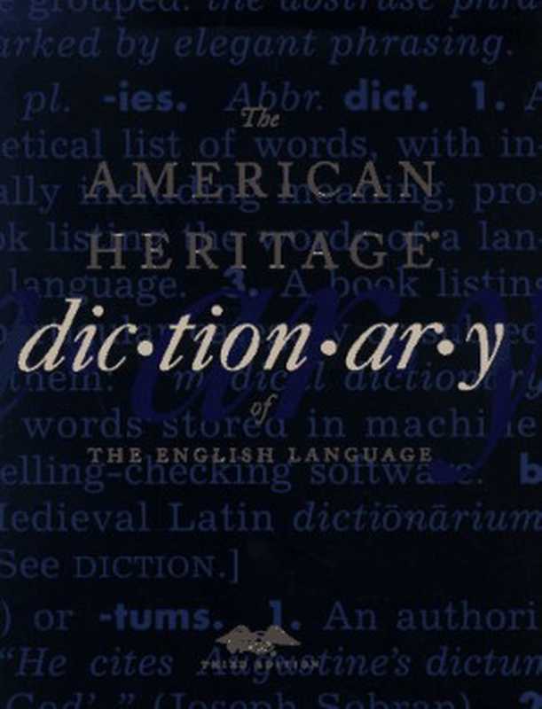 The American Heritage Dictionary of the English Language（Editors of The American Heritage Dictionaries）（Houghton Mifflin 1994）