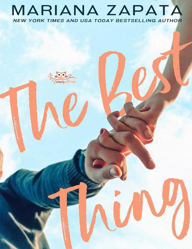 The Best Thing（Mariana Zapata）