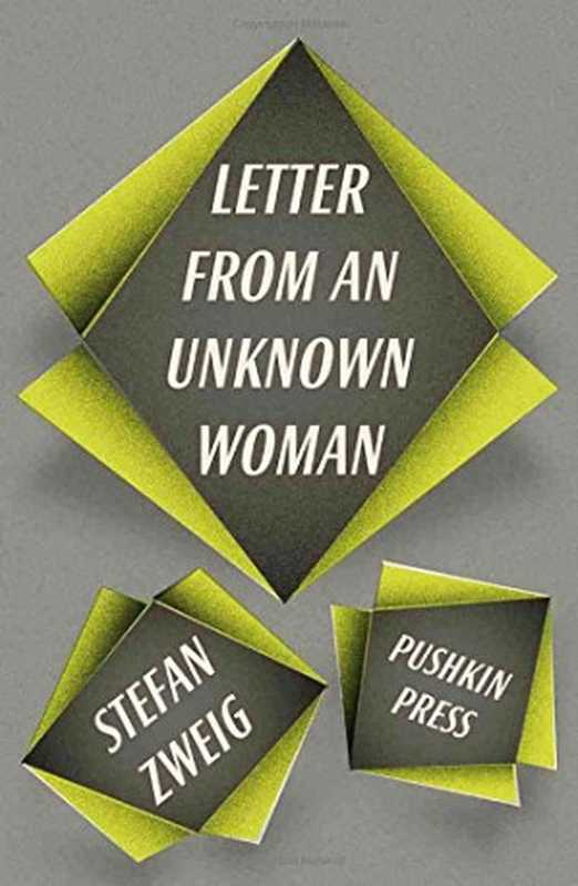 Letter from an Unknown Woman and Other Stories（Stefan Zweig， Anthea Bell）（Pushkin Press 2013）