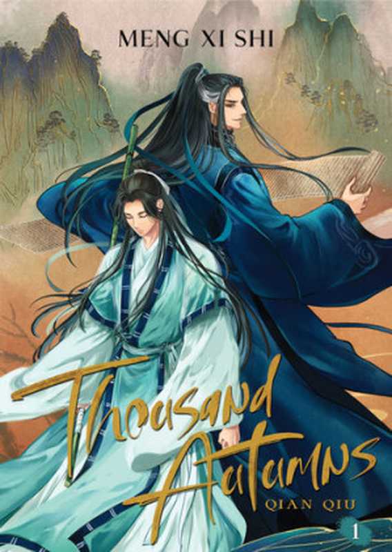 Thousand Autumns： Qian Qiu (Novel) Vol. 1（Meng Xi Shi， Me.Mimo）（Seven Seas Entertainment 2023）