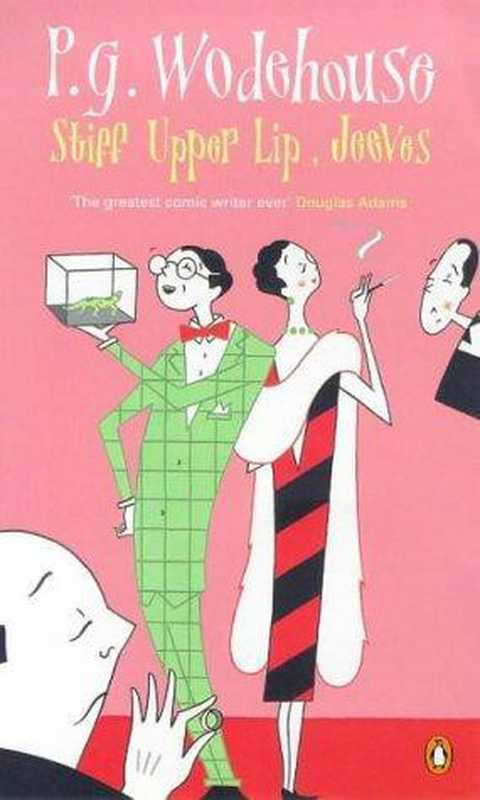 Stiff Upper Lip， Jeeves（P. G. Wodehouse）（2011）