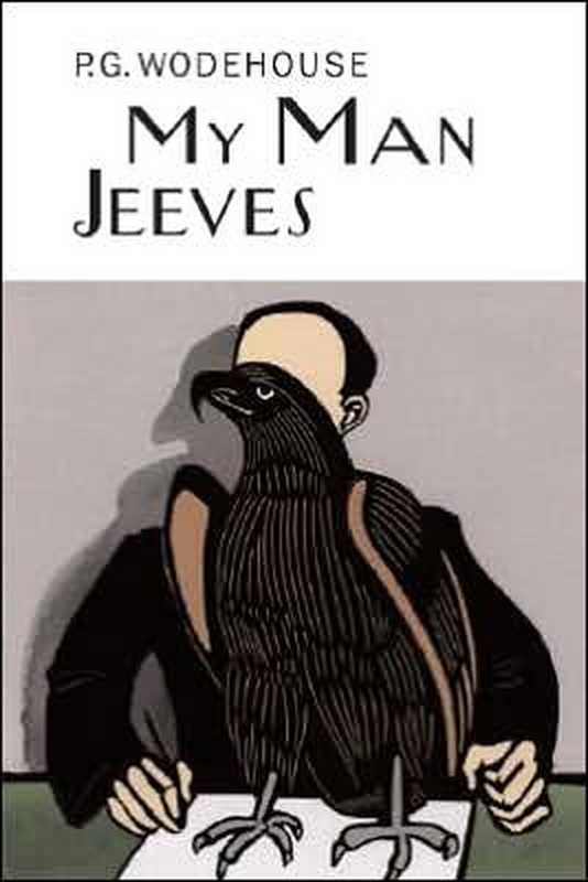 My Man Jeeves（P. G. Wodehouse）（A Bed Book 2007）