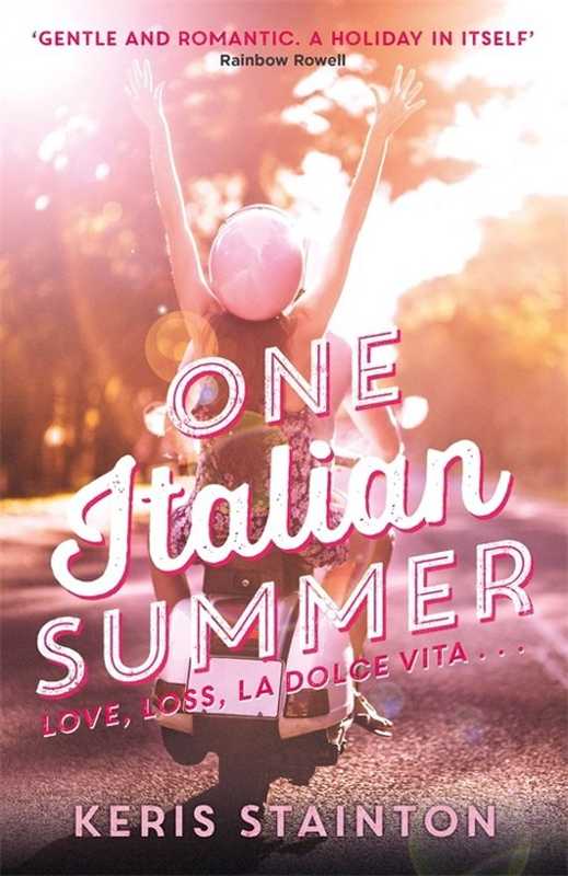 One Italian Summer： A perfect summer read（Stainton Keris）（2017）