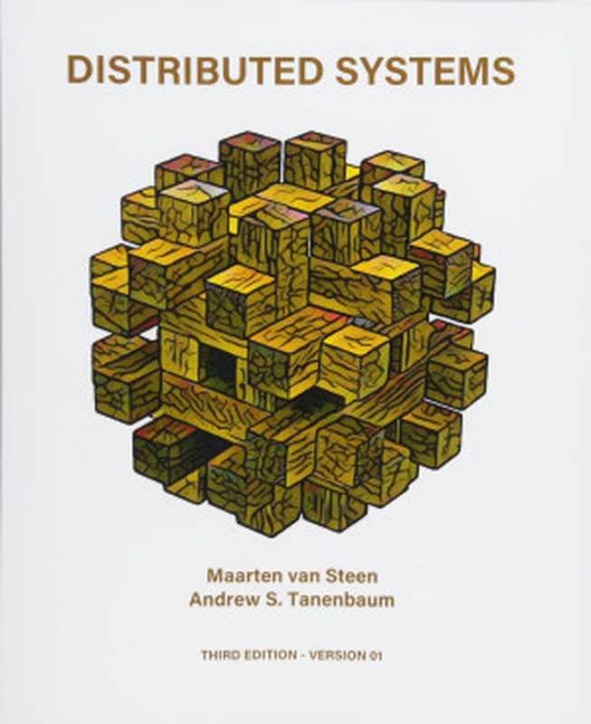 Distributed Systems（Maarten van Steen， Andrew S. Tanenbaum）（Createspace Independent Publishing Platform 2017）