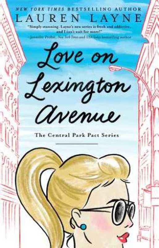 Love on Lexington Avenue（Lauren Layne）（‎ Headline Eternal 2019）