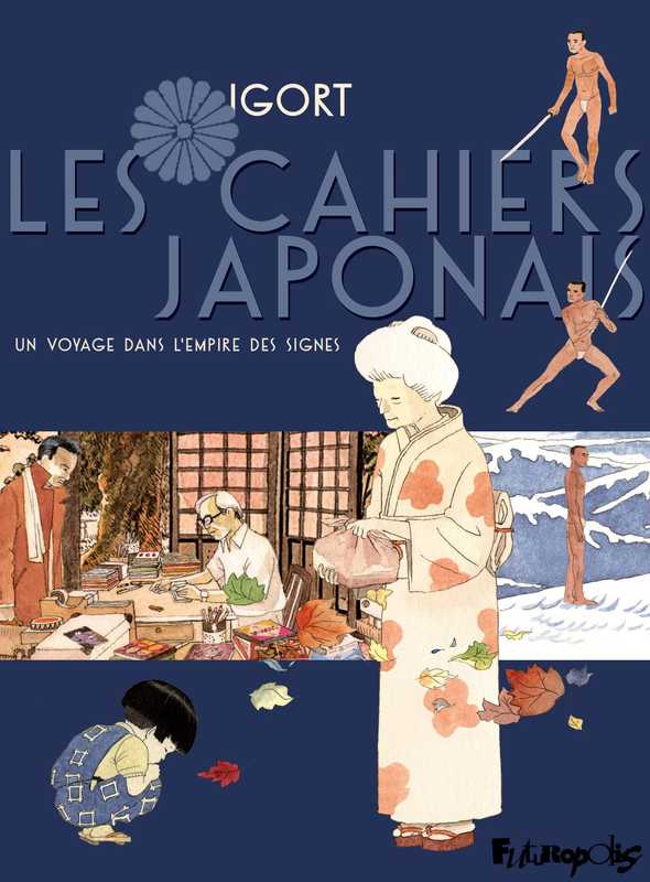 Les cahiers japonais - Tome 1 - Un voyage dans l