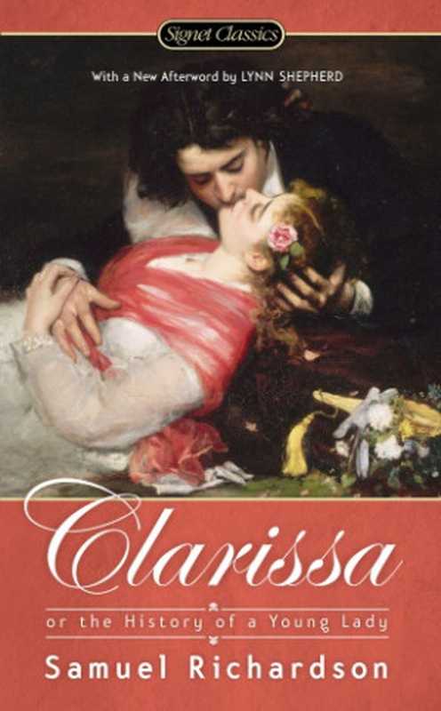 Clarissa： Or the History of a Young Lady(Abridged)（Richardson Samuel）（Penguin Publishing Group 2014）