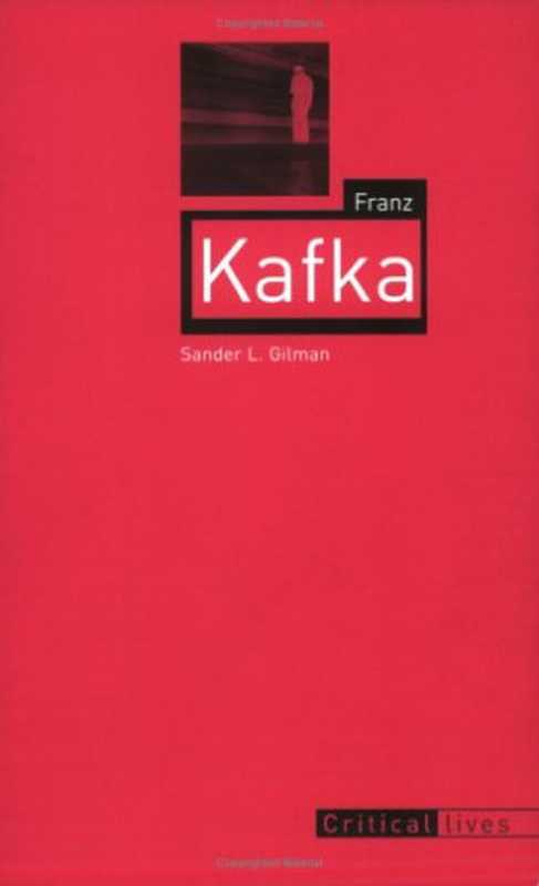 Franz Kafka（Sander L. Gilman）（Reaktion Books 2005）