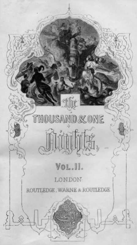 The thousand and one nights (in 3 volumes)（Routledge， Warne and Routledge 1865）