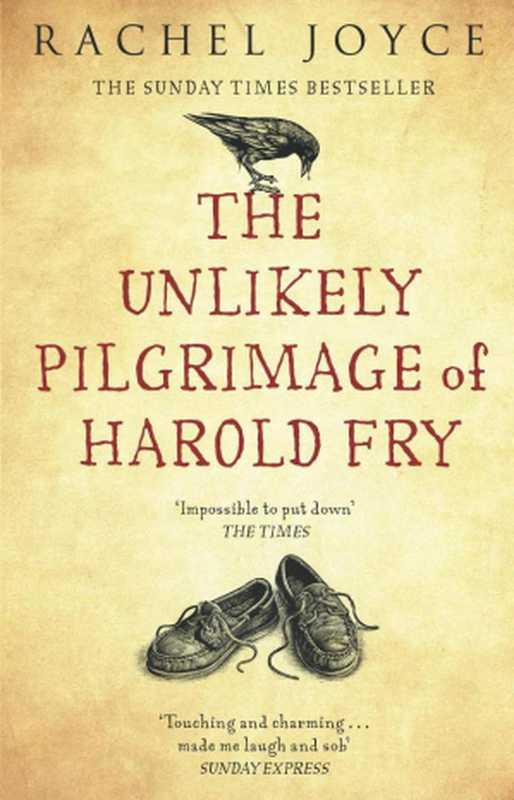 The Unlikely Pilgrimage Of Harold Fry（Rachel Joyce）（Black Swan 2013）