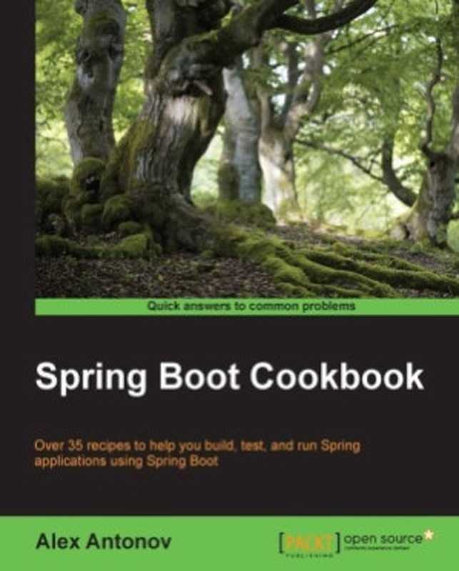 Spring Boot Cookbook（Antonov A.）