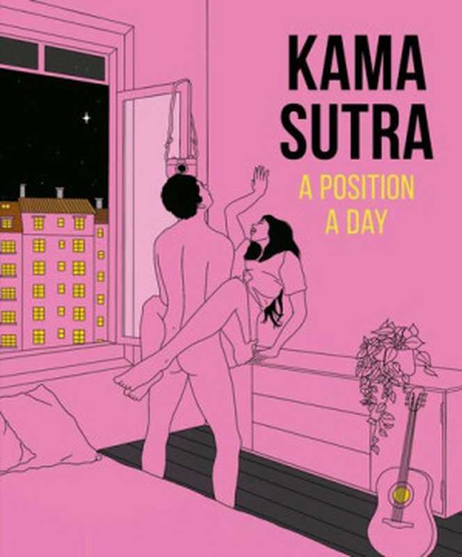 Kama Sutra： A Position a Day（DK）（DK 2022）