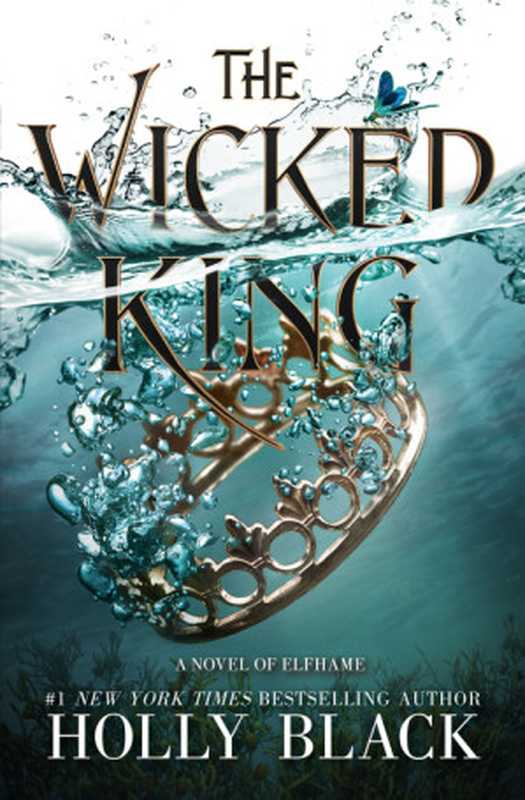 The Wicked King (The Folk of the Air Book 2)（Black， Holly）（Little， Brown Books for Young Readers 2019）