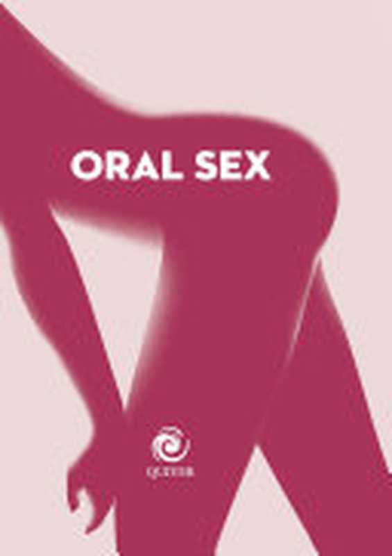 Oral Sex mini book（Beverly Cummings）（Quiver 2015）