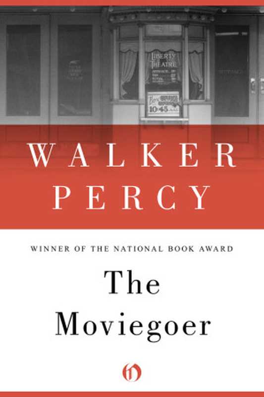 The Moviegoer（Percy Walker）（1961）