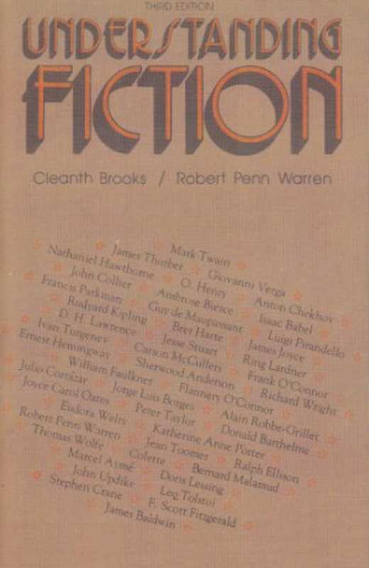 Understanding Fiction (3rd Edition)（Cleanth Brooks， Robert Penn Warren）（Prentice Hall 1979）