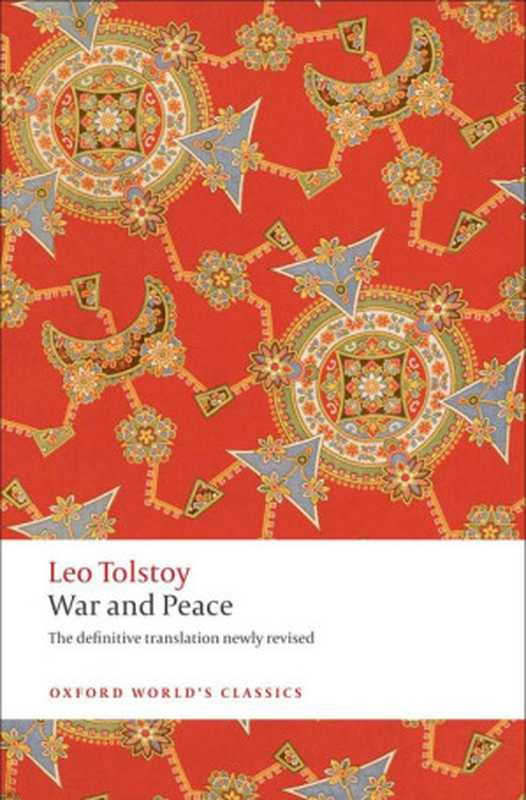 War and Peace（Leo Tolstoy， Louise Maude， Aylmer Maude）（Oxford University Press USA 2010）