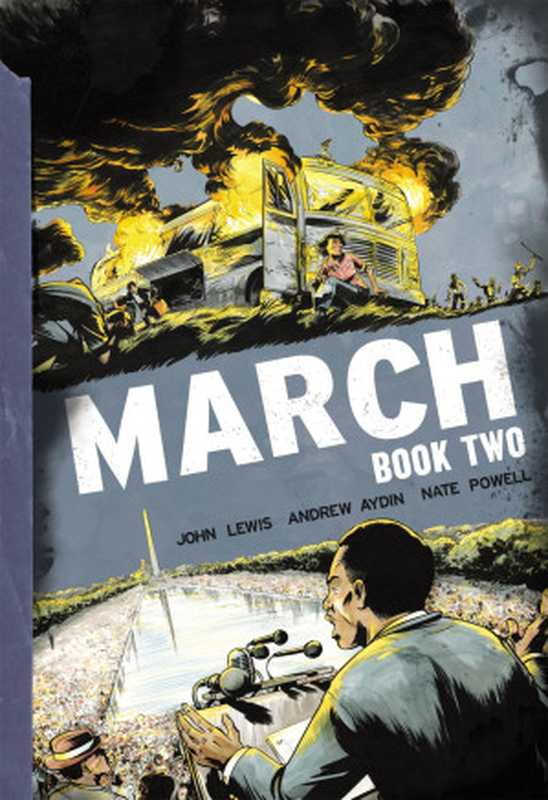 March： Book Two（John Lewis， Andrew Aydin）（National Geographic Books 2015）