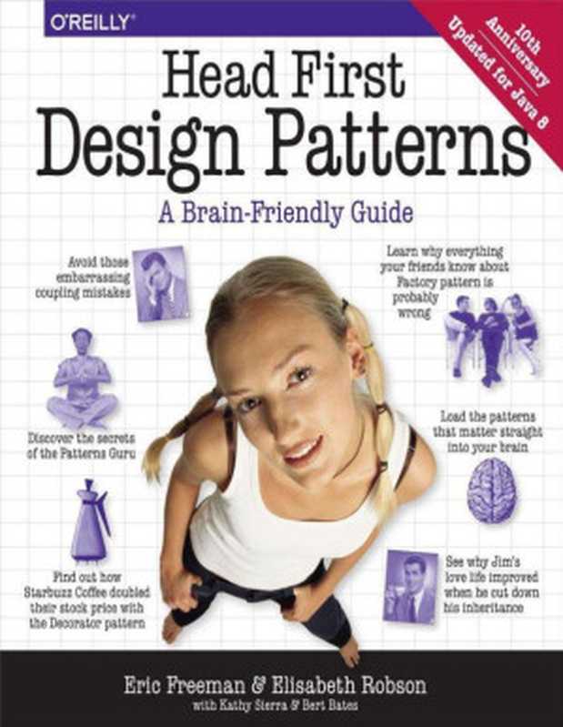 Head First Design Patterns（Eric Freeman， Elisabeth Robson， Bert Bates， Kathy Sierra）（O’Reilly Media 2014）